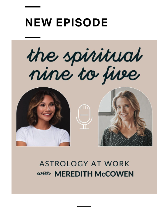 Astrology at Work with Meredith McCowen