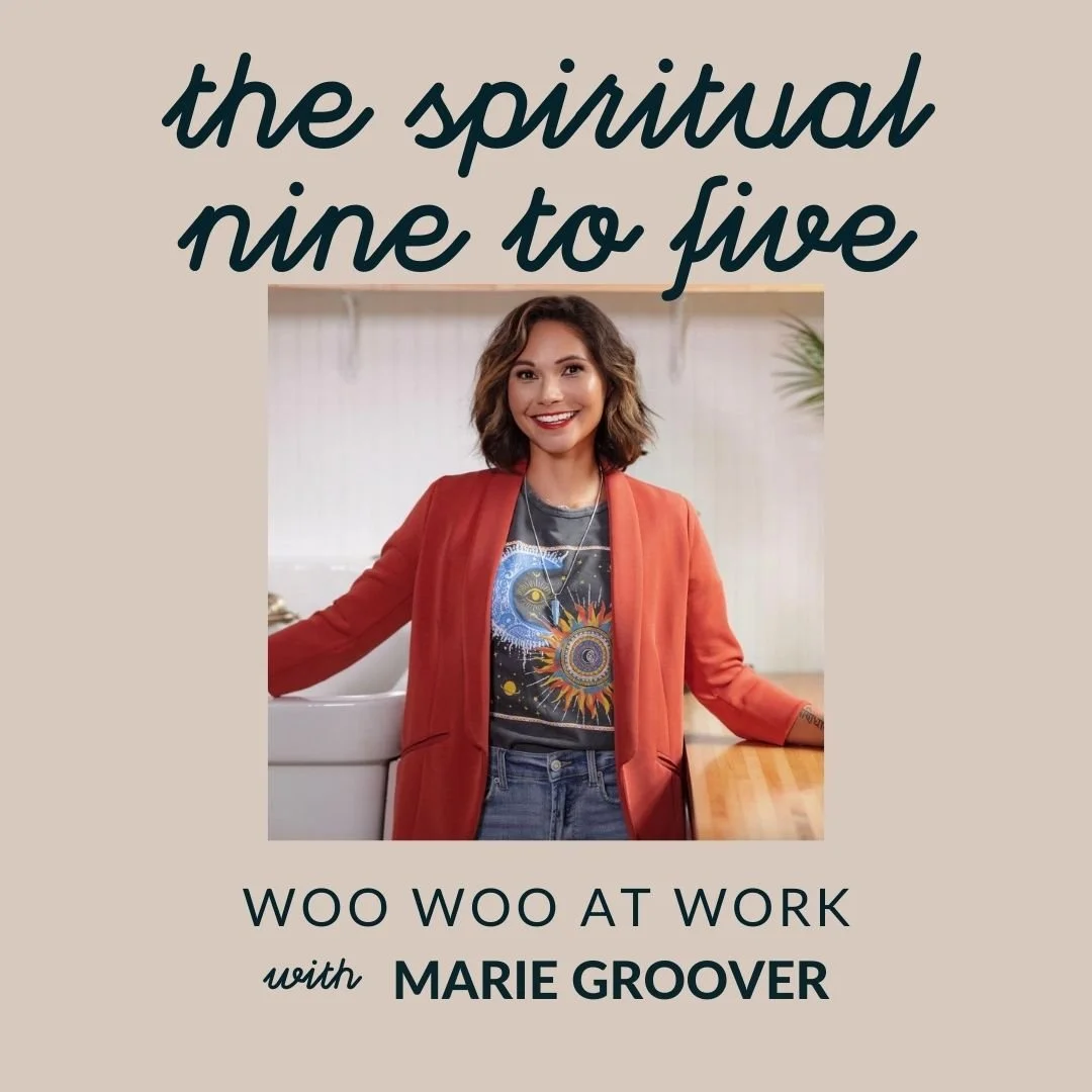 Woo Woo at Work with Marie Groover