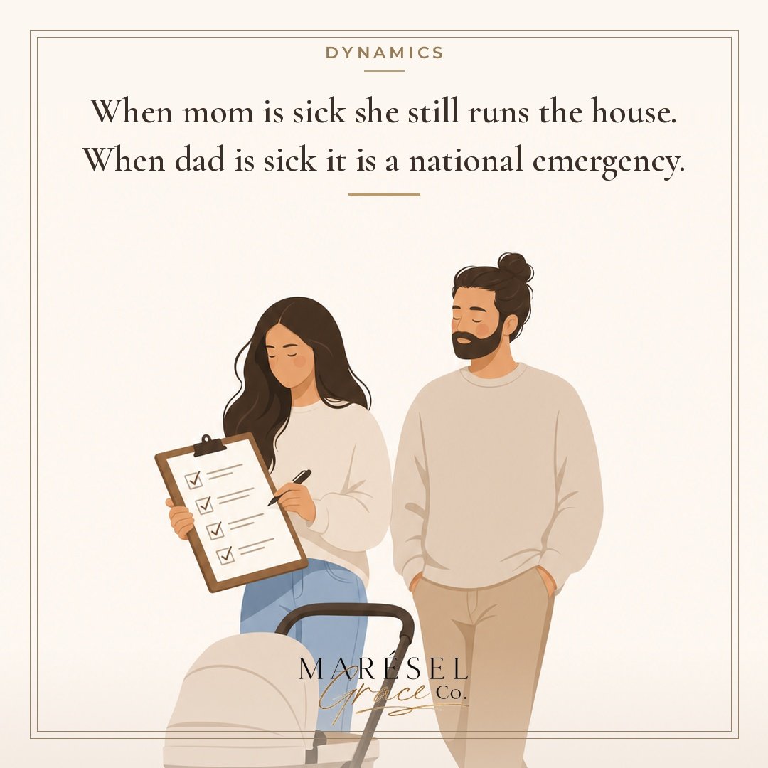 When mom's down for the count, she's still calling the shots from the couch, like a bossy general directing her troops from HQ. Meanwhile, when dad's out of commission, it's like the apocalypse - backup teams, emergency responders, the whole nine yar