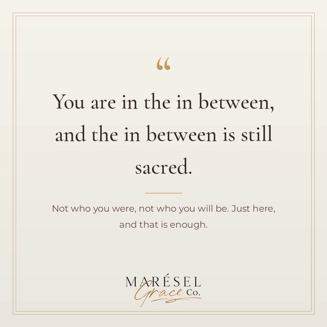 You are in the in between, and the in between is still sacred, even though it rarely feels that way while you are actually living inside of it. Not who you were before this baby arrived, not yet who you will eventually become on the other side of thi