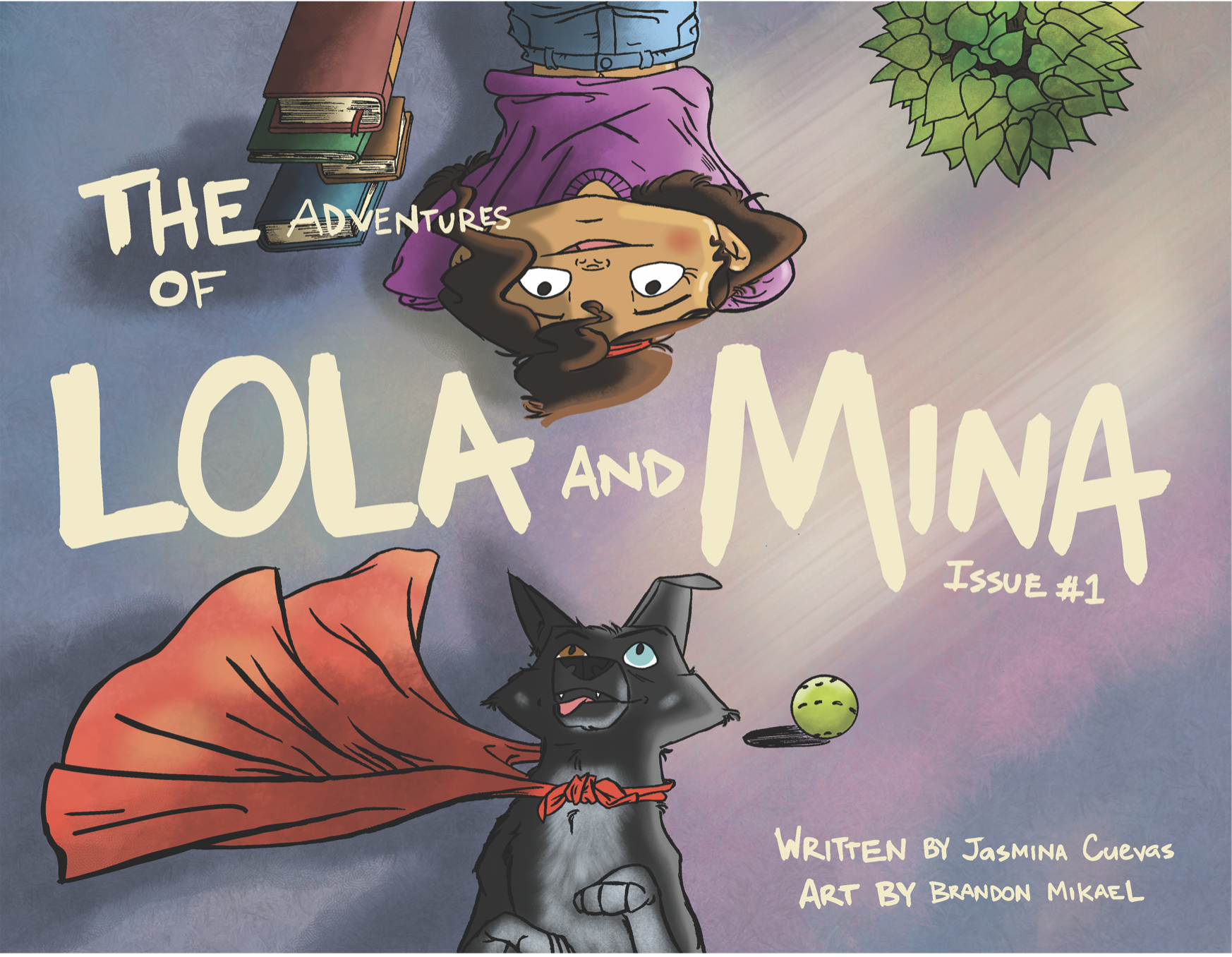 The Adventures of Lola & Mina — Book 1