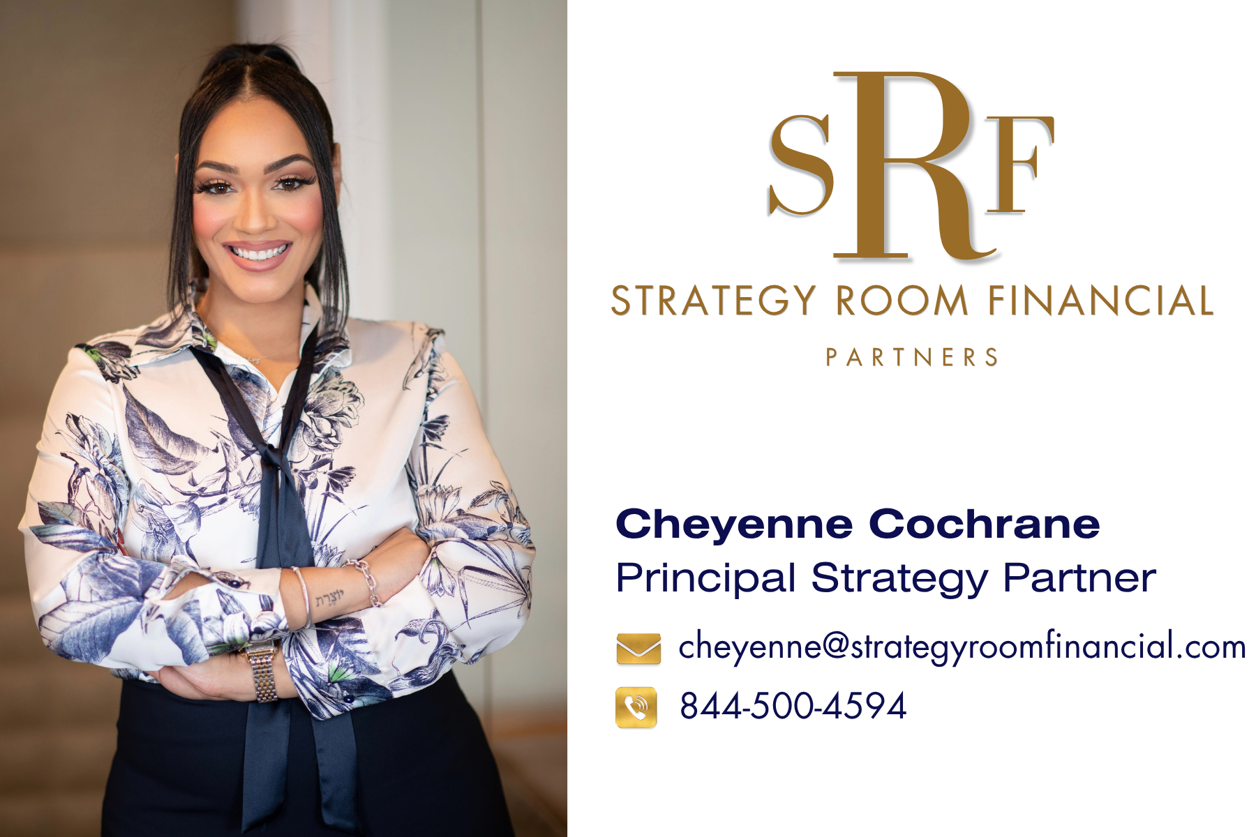 Businesswoman smiling, wearing a floral blouse and dark trousers, standing with arms crossed, next to a professional business card for Cheyenne Cochrane, Strategy Room Financial Partners with contact information.