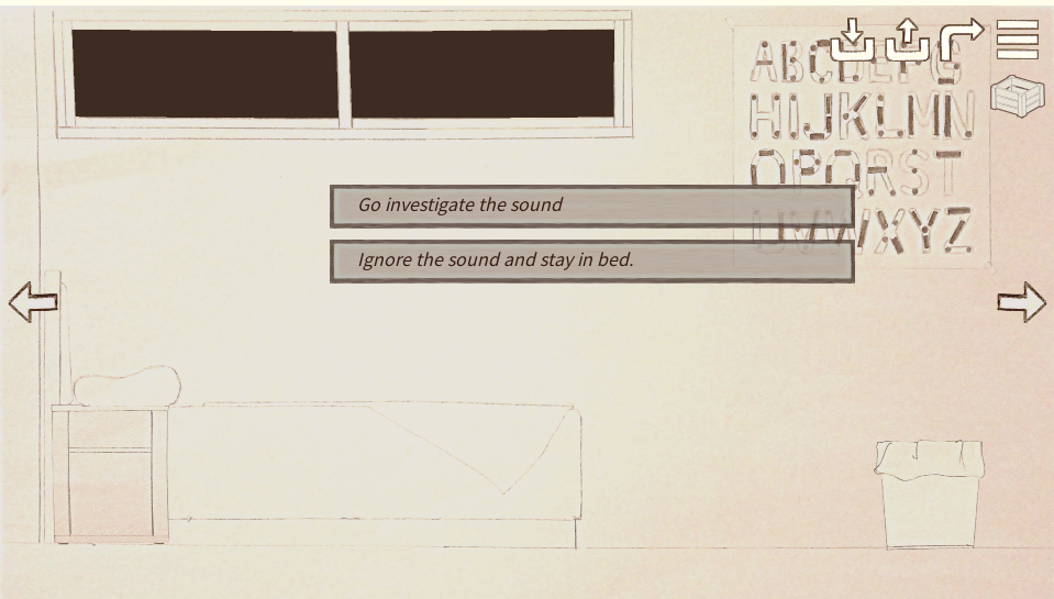 A room with a bed, a pillow on a nightstand, and a window at the top. There are alphabet letters on the right wall, along with icons for download, share, and menu options. Two speech bubbles in the center say: 'Go investigate the sound' and 'Ignore the sound and stay in bed.' An arrow points left from the door, and another points right from the right wall.
