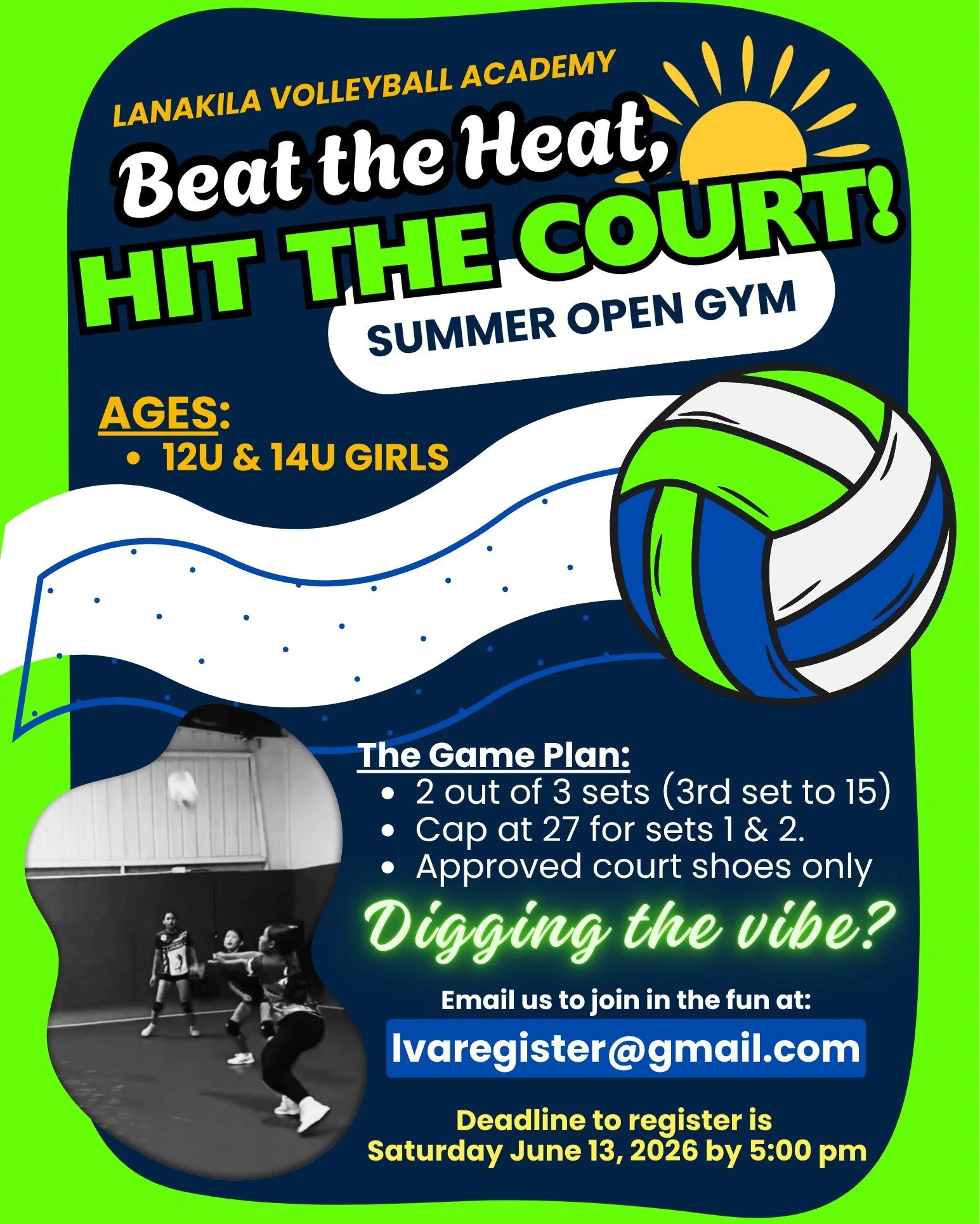 ☀️Summer Open Gym begins soon! Calling all of our 12u and 14u girls! 🏐

Please make sure to email lvaregister@gmail.com to sign up and find more detailed information.

🚨 All registrations are due by Saturday June 13, 2026 at 5:00 pm.

Mahalo!

The 