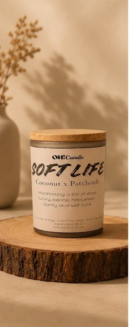 "Soft Life" ( 8 oz ) Coconut x Patchouli