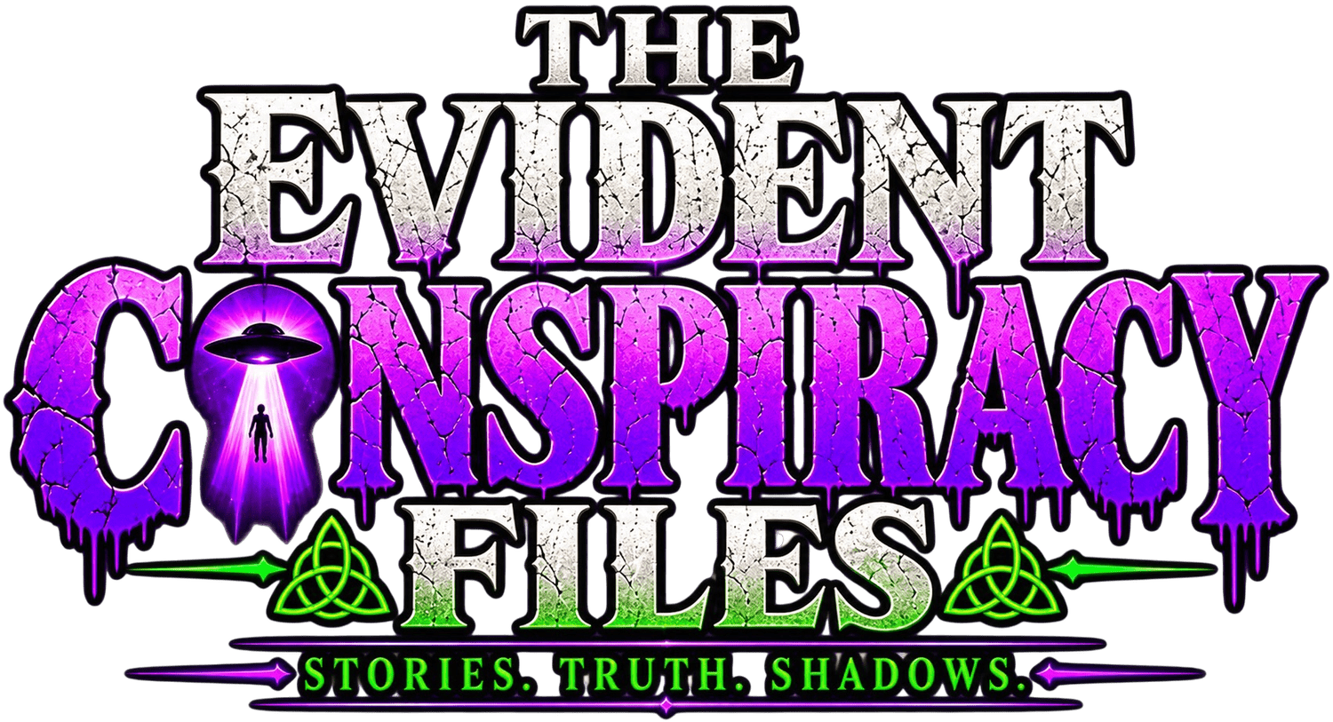 The Evident Conspiracy Files