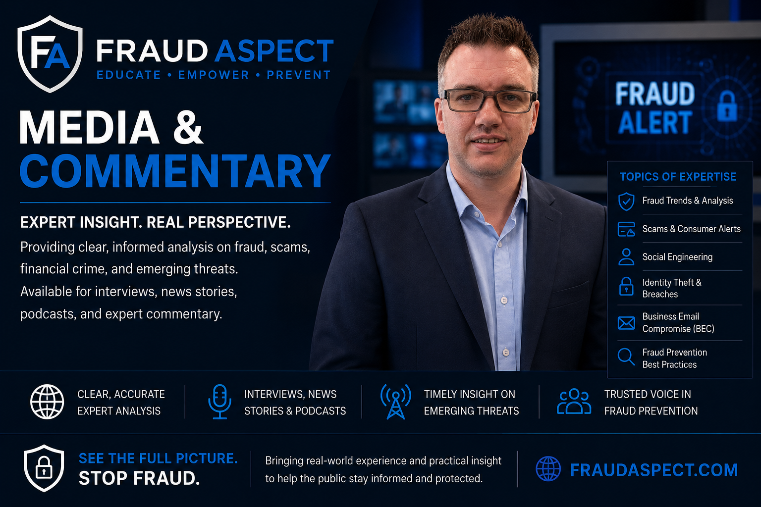 Promotional graphic for Fraud Aspect featuring a man in a suit, with text about media and commentary on fraud, scams, and emerging threats, emphasizing expert analysis, news, podcasts, and fraud prevention.