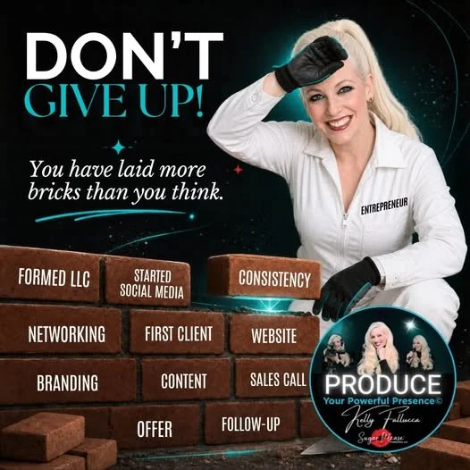 DON’T GIVE UP! YOU HAVE LAID MORE BRICKS THAN YOU THINK.