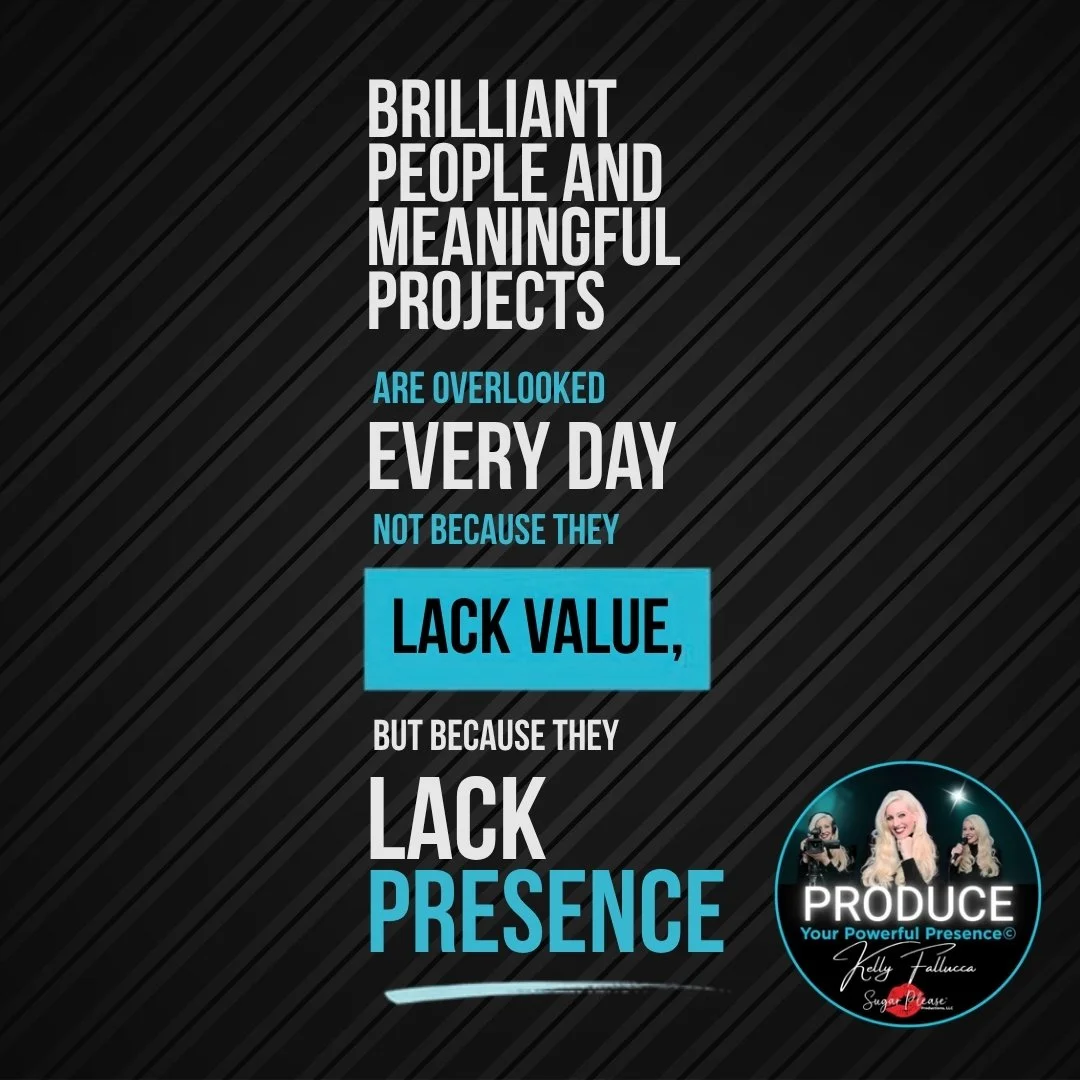 BRILLIANT PEOPLE AND MEANINGFUL PROJECTS ARE OVER LOOKED EVERY DAY… NOT BECAUSE THEY LACK VALUE, BUT BECAUSE THEY LACK PRESENCE.