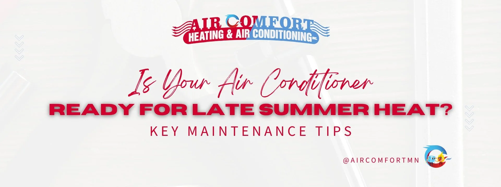 Is Your Air Conditioner Ready for Late Summer Heat? Key Maintenance Tips