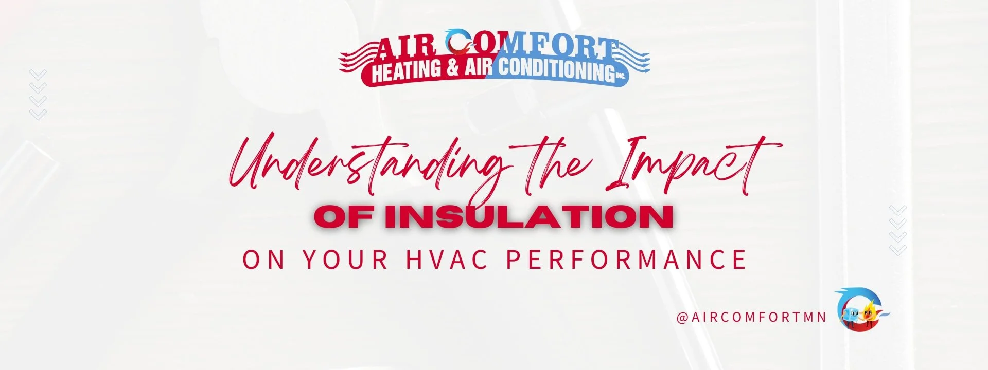 Understanding the Impact of Insulation on Your HVAC Performance