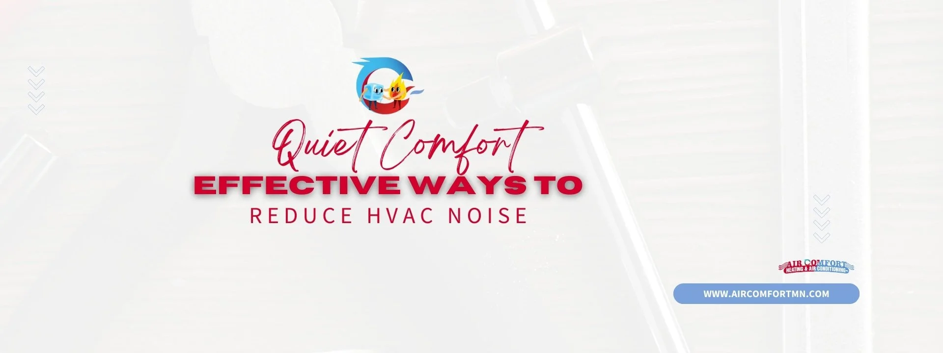 Quiet Comfort: Effective Ways to Reduce HVAC Noise