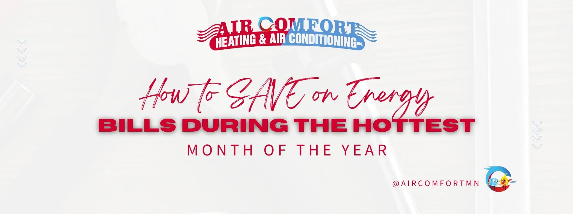 How to Save on Energy Bills During the Hottest Month of the Year