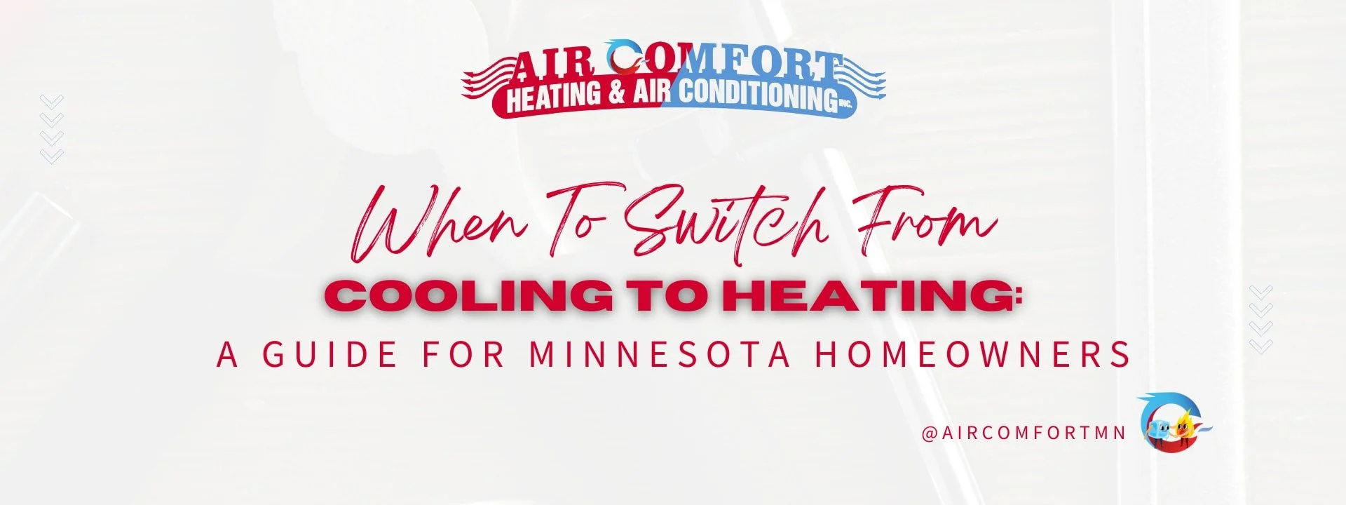 When to Switch from Cooling to Heating: A Guide for Minnesota Homeowners