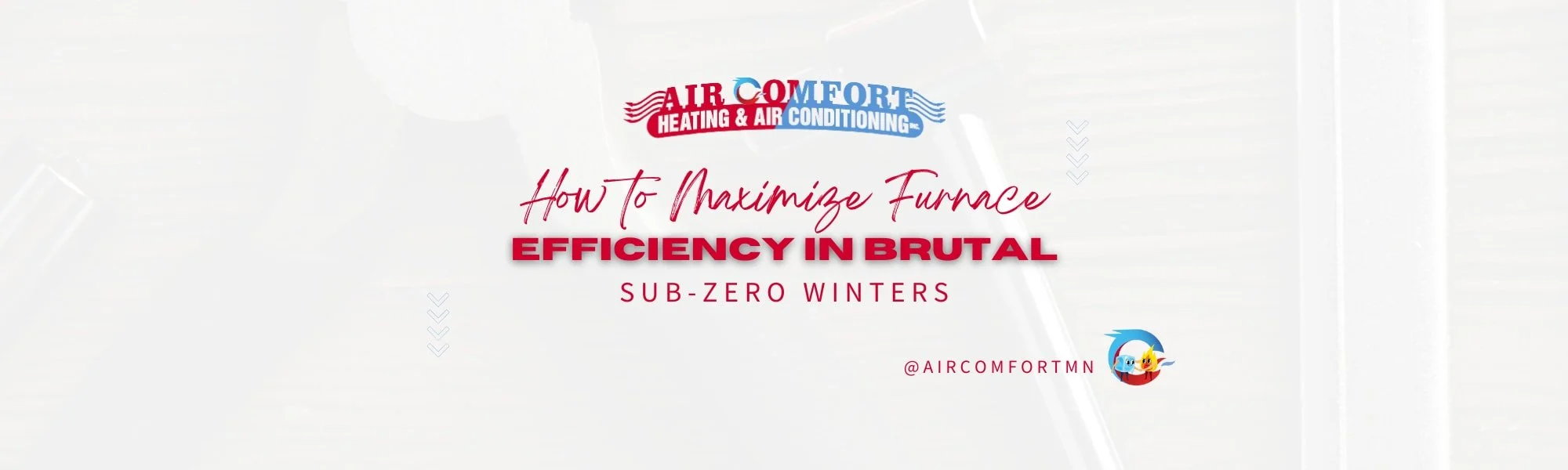 How to Maximize Furnace Efficiency in Minnesota’s Brutal Sub-Zero Winters