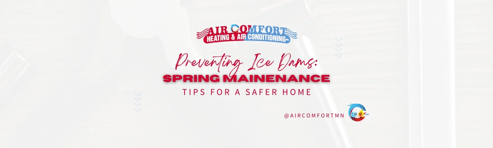Preventing Ice Dams: Spring Maintenance Tips for a Safer Home