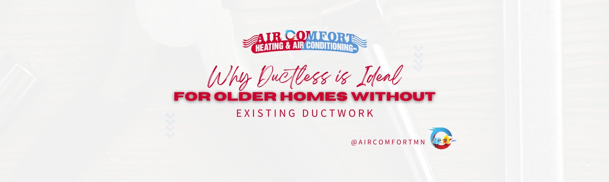 Why Ductless HVAC Is Ideal for Older Homes Without Existing Ductwork