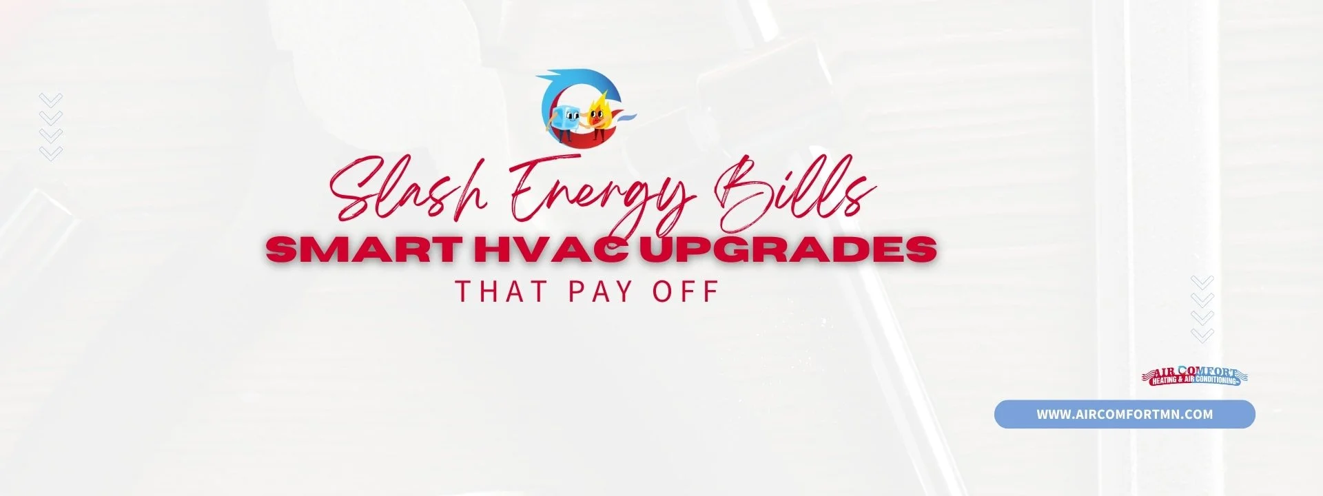 Slash Your Energy Bills: Smart HVAC Upgrades That Pay Off