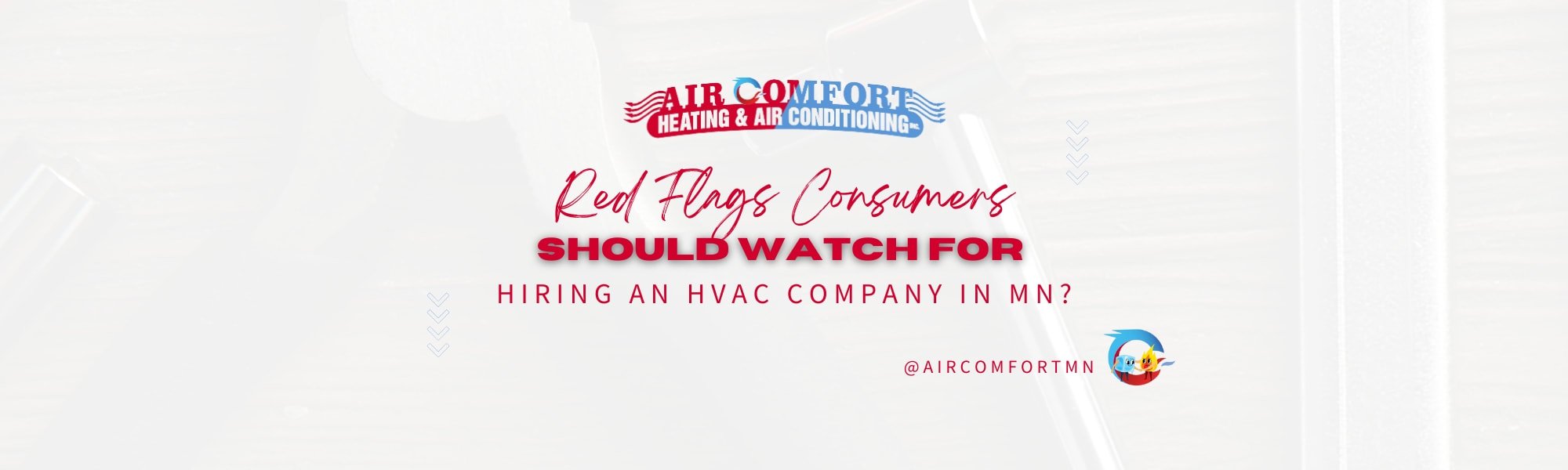 Are There Any Red Flags I Should Watch for When Hiring an HVAC Company in Minnesota?