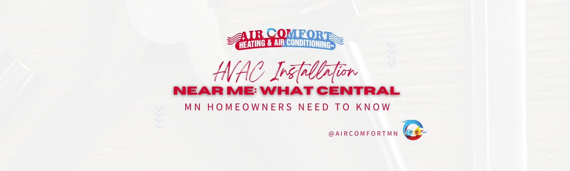 HVAC Installation Near Me: What Central Minnesota Homeowners Need to Know