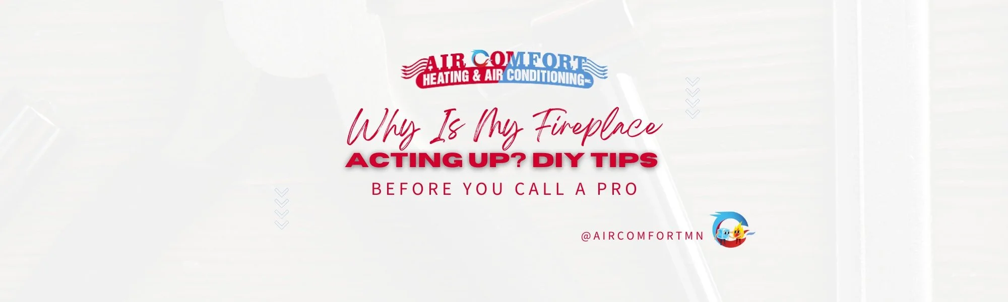 Why Is My Fireplace Acting Up? DIY Tips Before You Call a Pro