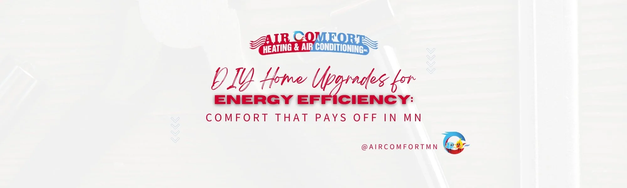 DIY Home Upgrades for Energy Efficiency: Comfort that Pays Off in Minnesota