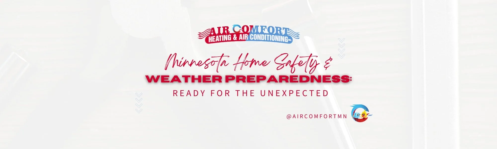 Minnesota Home Safety & Weather Preparedness: How to Get Ready for the Unexpected