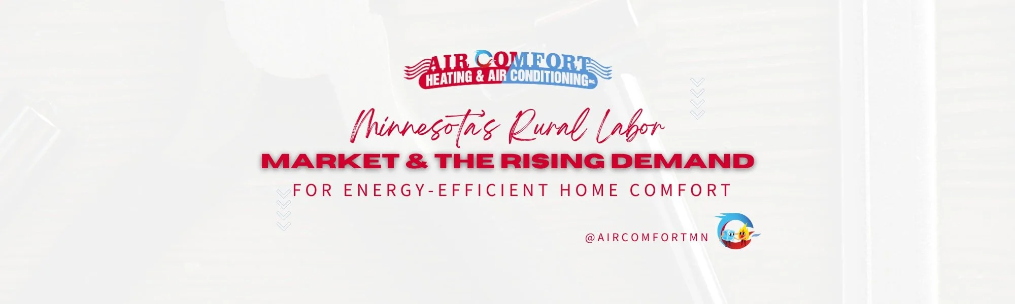 Minnesota’s Rural Labor Market & the Rising Demand for Energy-Efficient Home Comfort