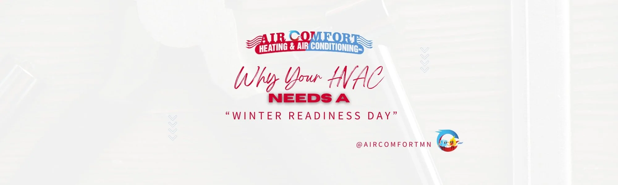 Why Your HVAC Needs “Winter Readiness Day”