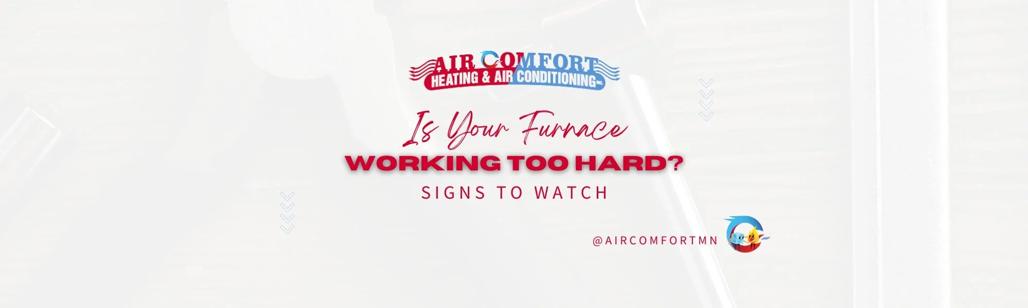 Is Your Furnace Working Too Hard? Signs to Watch