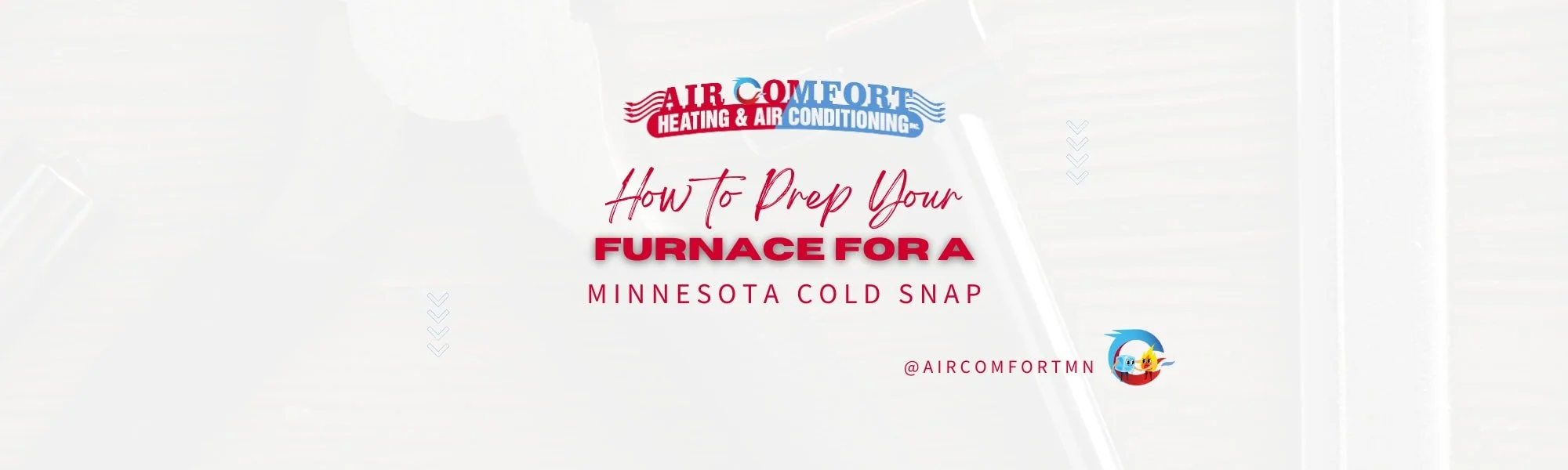 How to Prep Your Furnace for a Minnesota Cold Snap