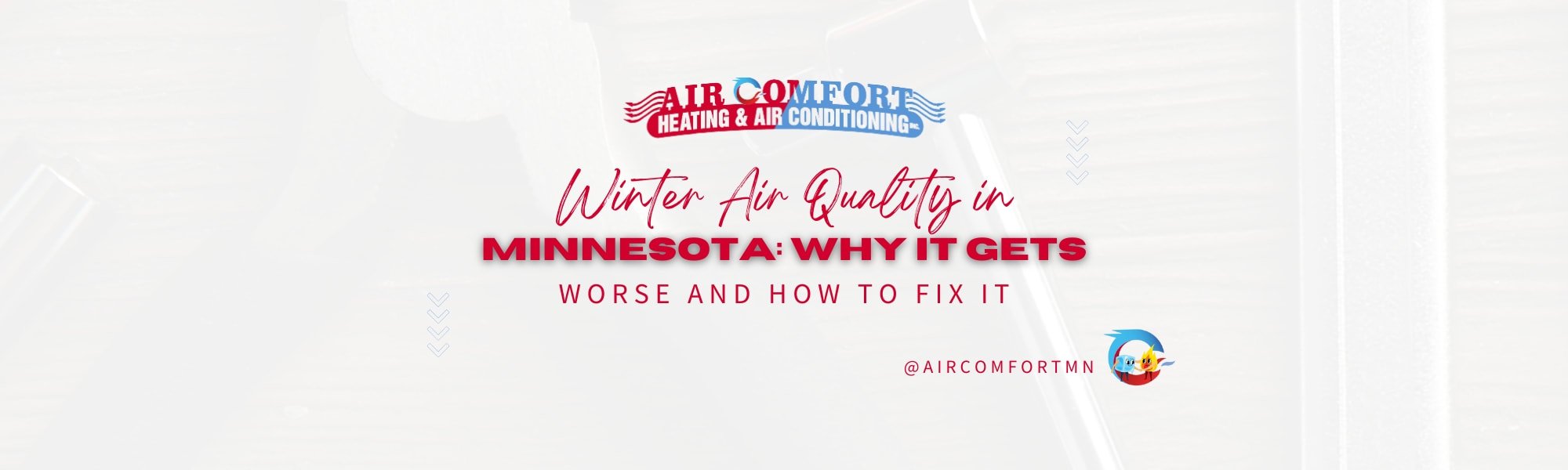 Winter Air Quality in Minnesota: Why It Gets Worse and How to Fix It
