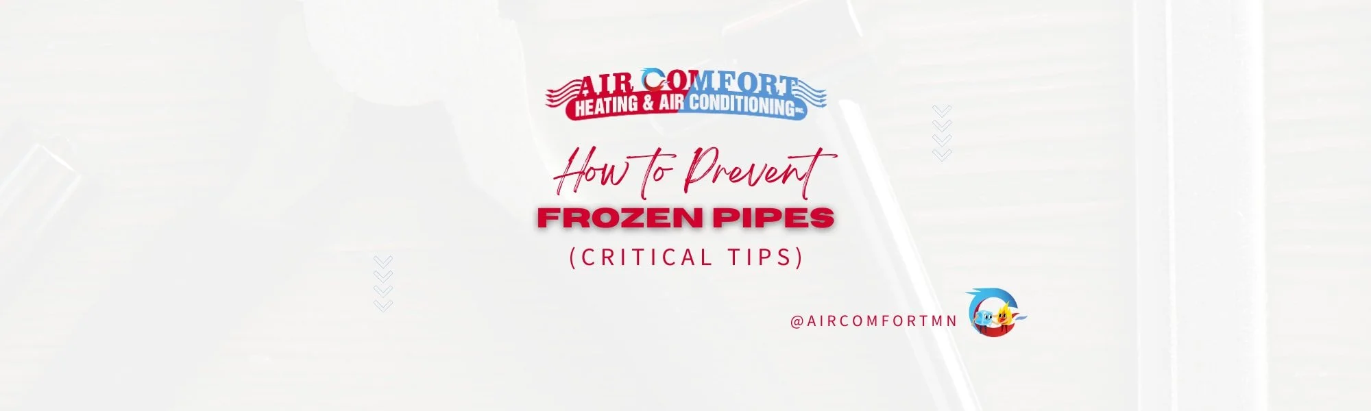 How to Prevent Frozen Pipes (Critical Tips)