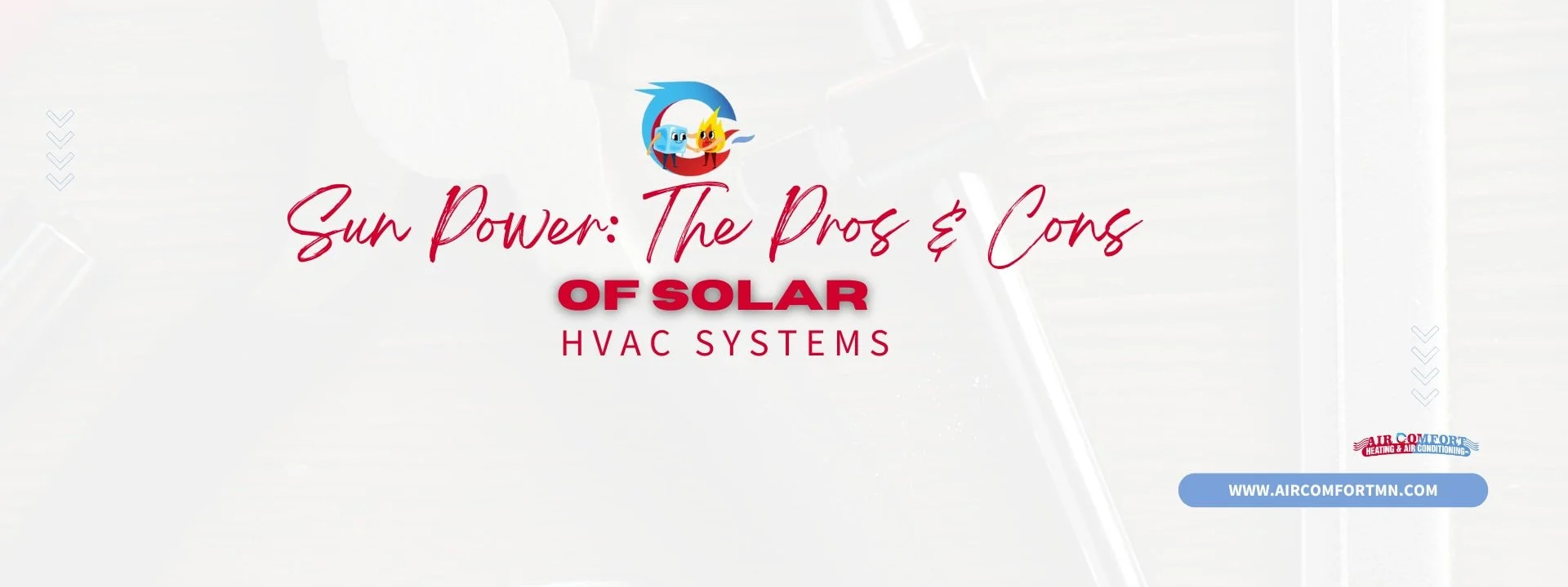 Sun Power: The Pros and Cons of Solar HVAC Systems