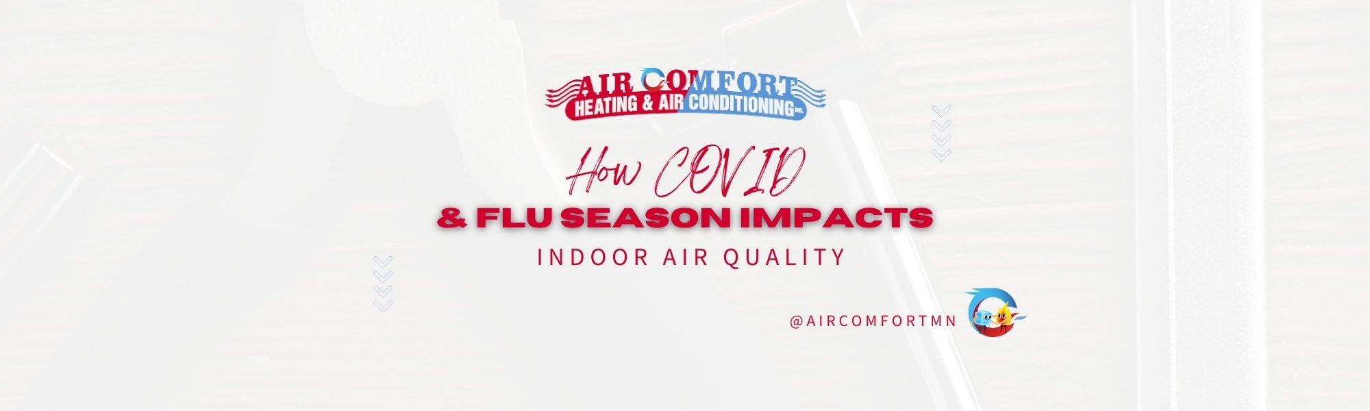 How COVID & Flu Season Impacts Indoor Air Quality