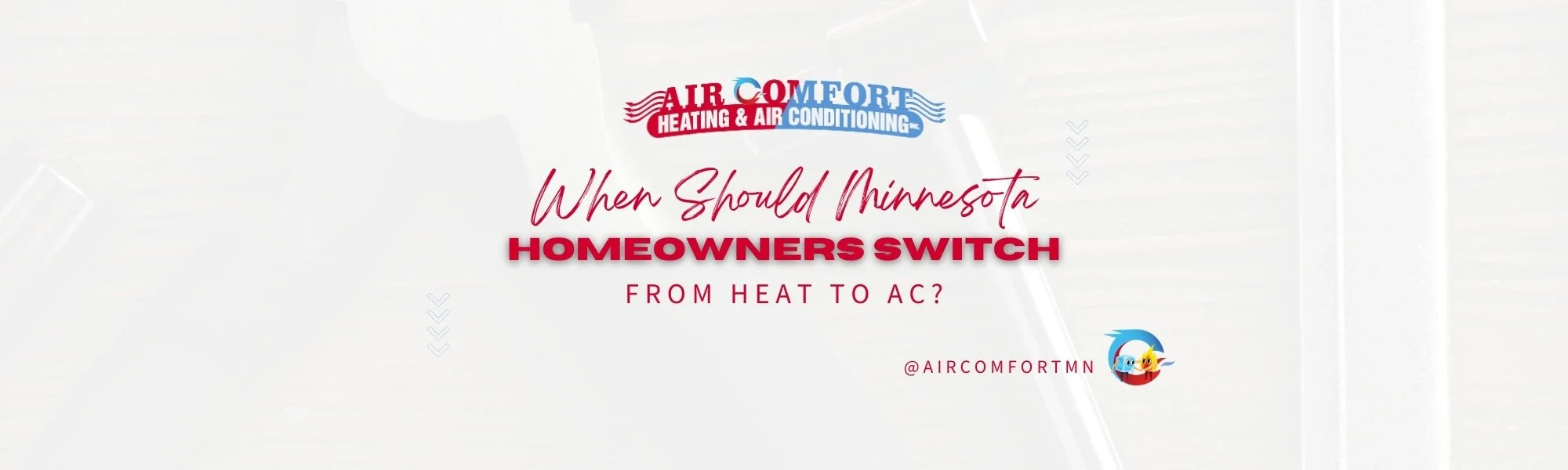 When Should Minnesota Homeowners Switch From Heat to AC?