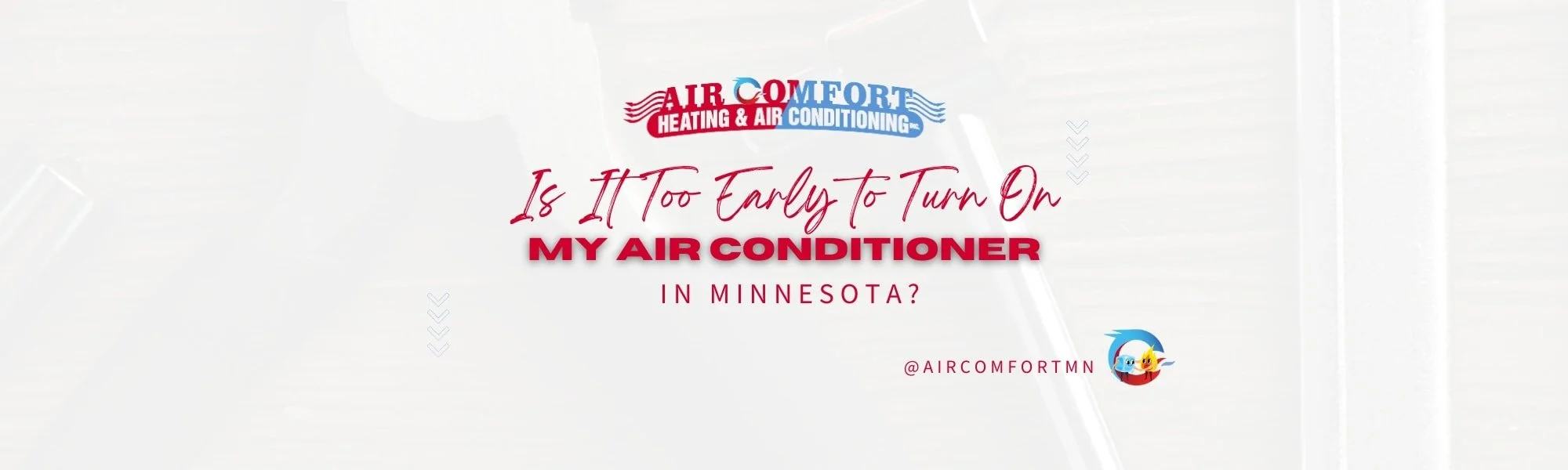 Is It Too Early to Turn On My Air Conditioner in Minnesota?