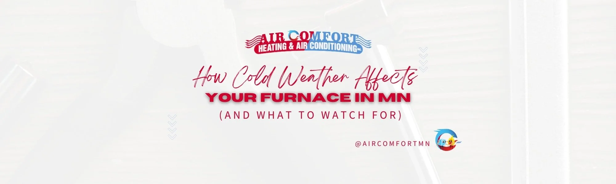 How Cold Weather Affects Your Furnace in Minnesota (And What to Watch For)