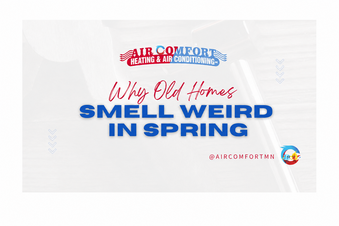 Why Old Homes Smell Weird in Spring