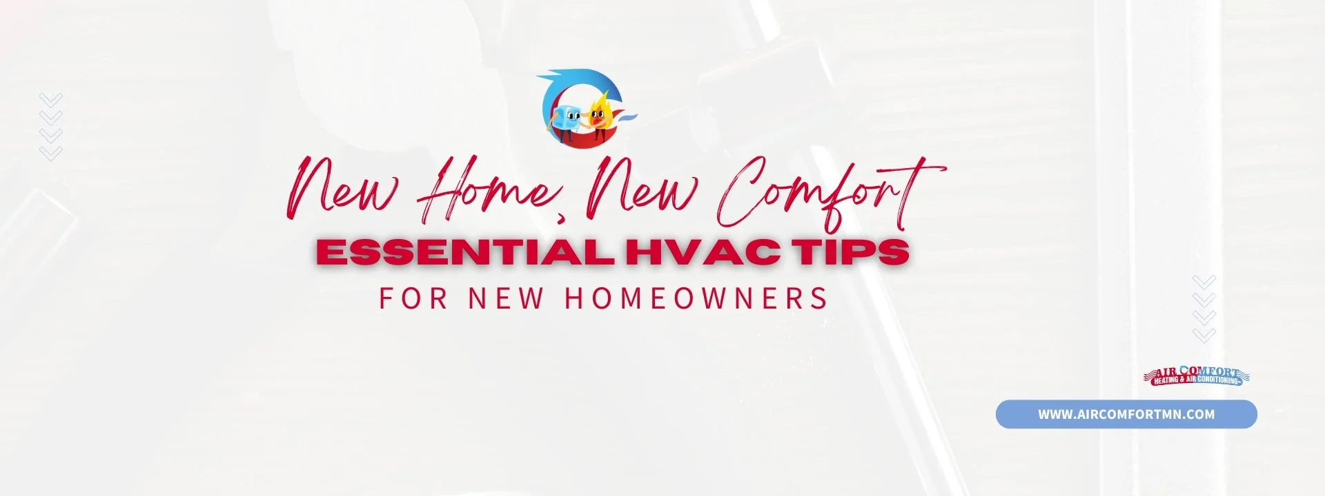 New Home, New Comfort: Essential HVAC Tips for New Homeowners