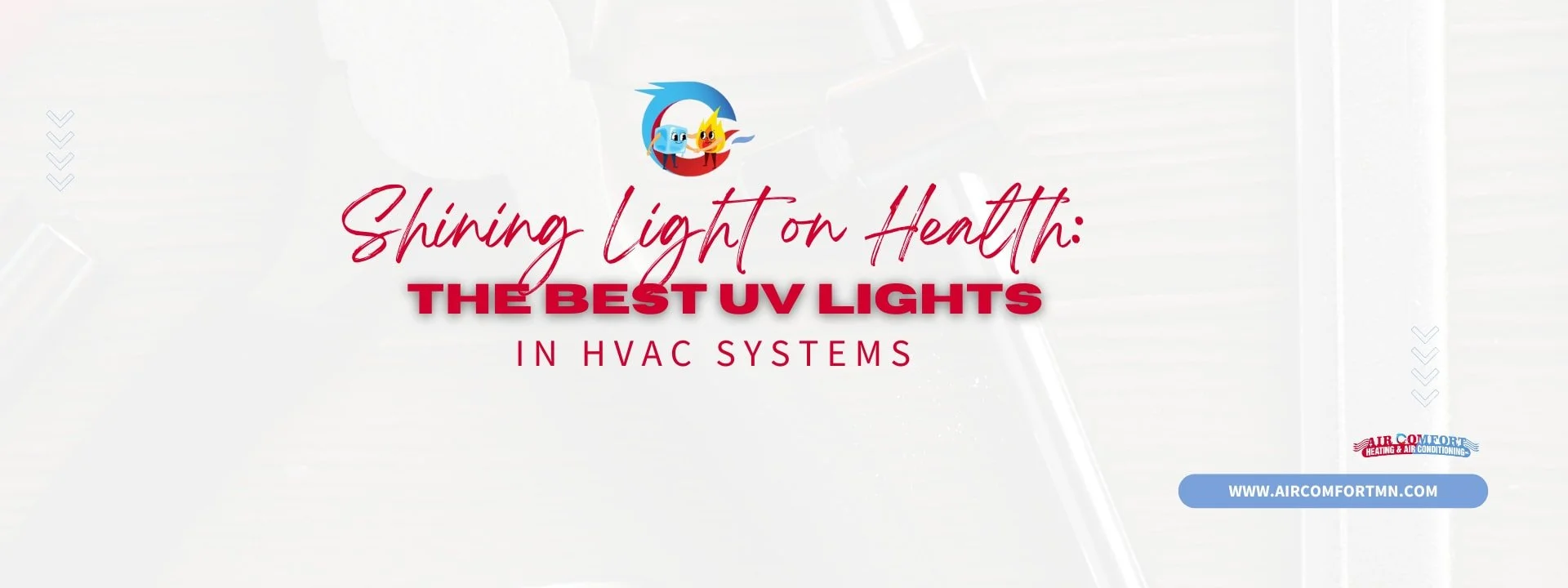 Shining a Light on Health: The Benefits of UV Lights in HVAC Systems