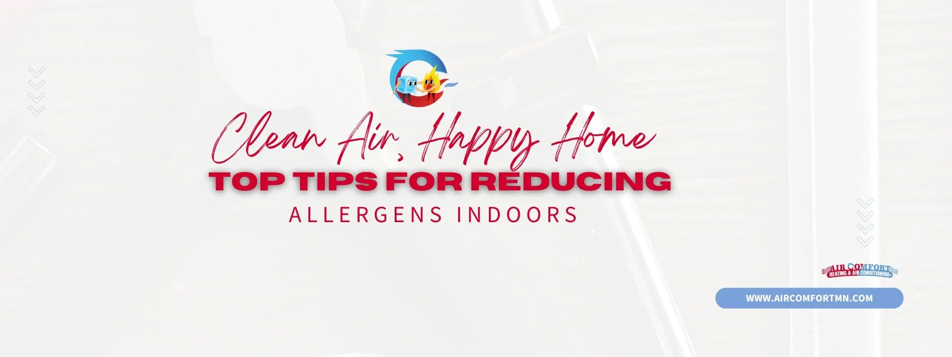 Clean Air, Happy Home: Top Tips for Reducing Allergens Indoors