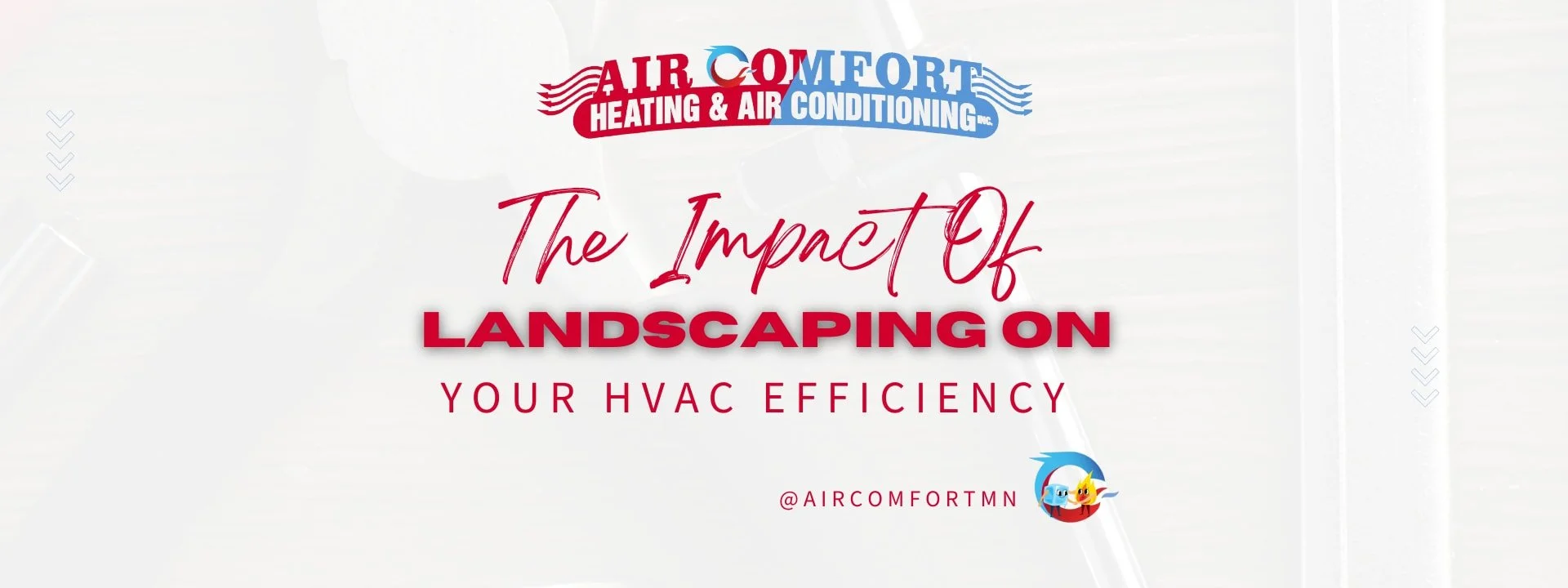 The Impact of Landscaping on Your HVAC Efficiency