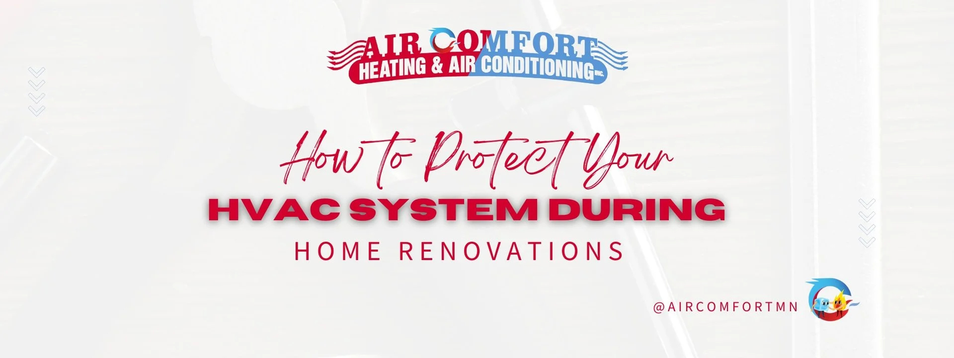 How to Protect Your HVAC During Home Renovations