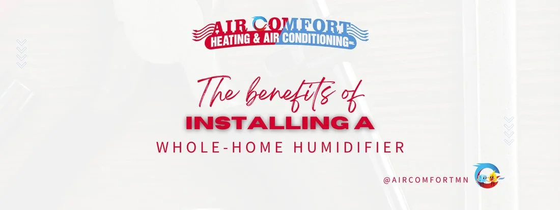 The Benefits of Installing a Whole-Home Humidifier