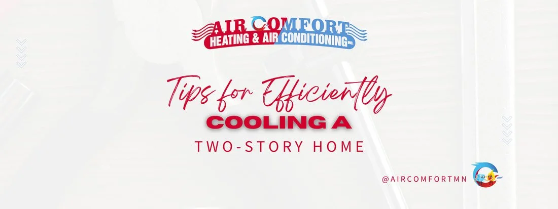 Tips for Efficiently Cooling a Two-Story Home