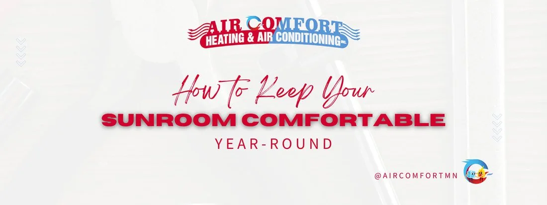 How to Keep Your Sunroom Comfortable Year-Round