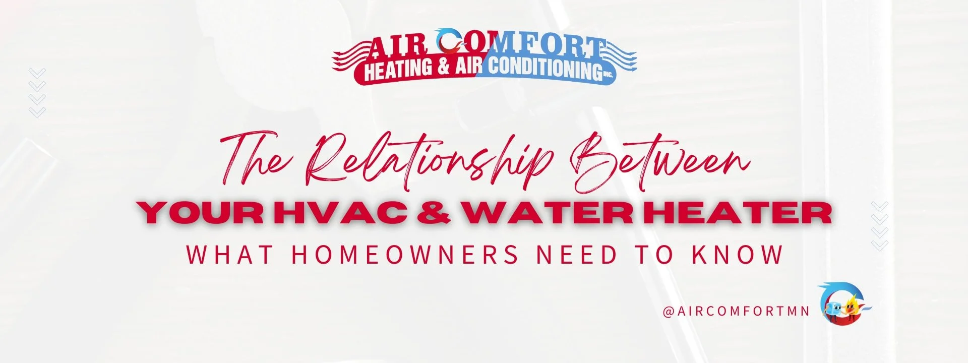 The Relationship Between Your HVAC and Water Heater: What Homeowners Need to Know