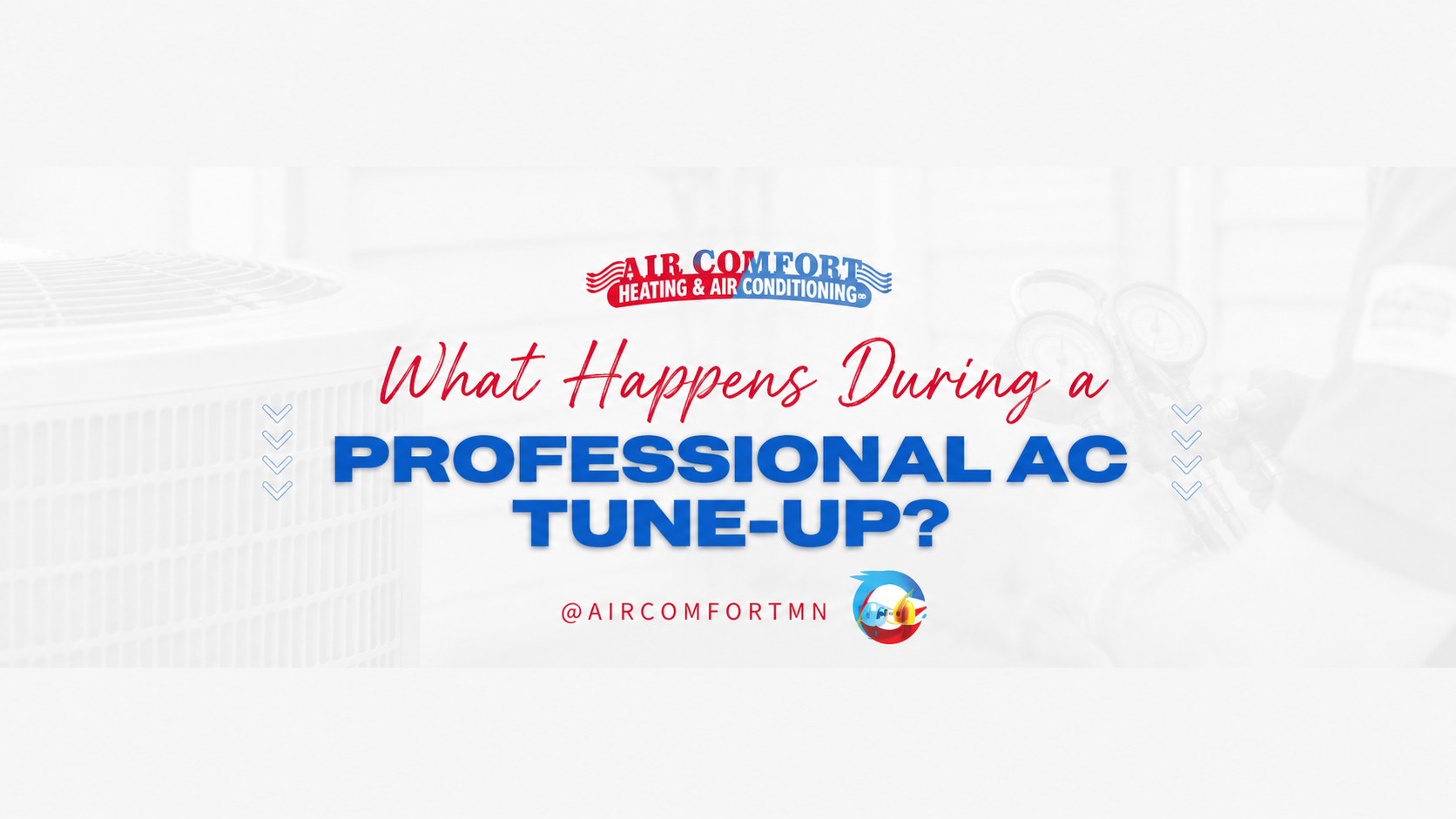 What Happens During a Professional AC Tune-Up?