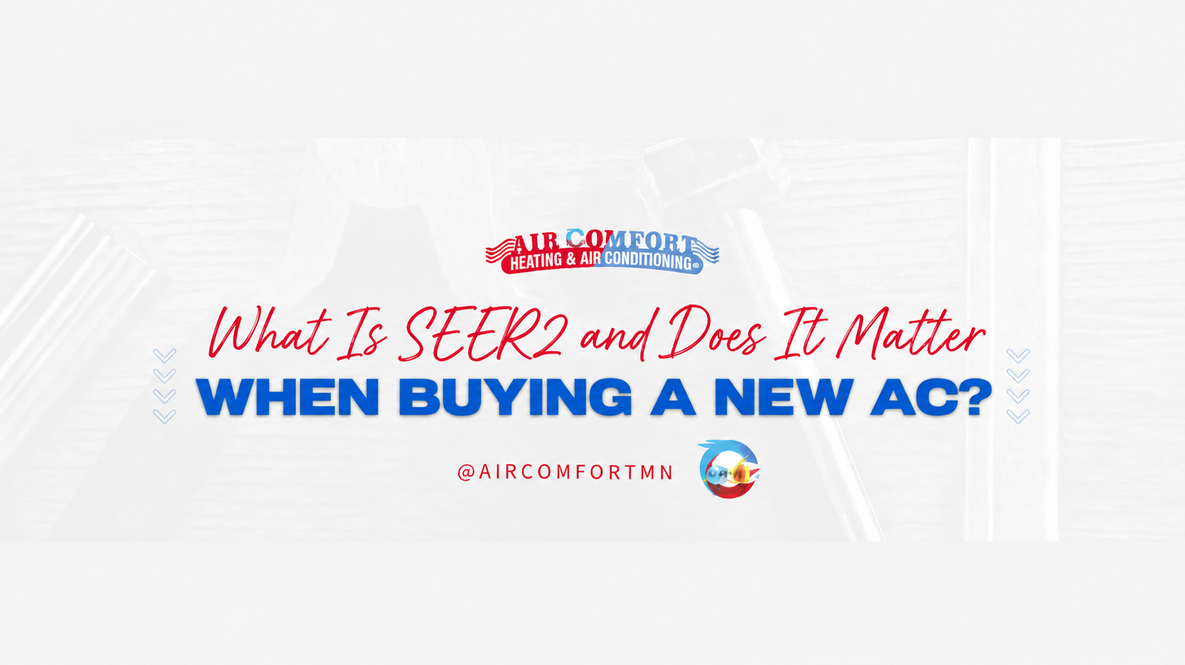 What Is SEER2 and Does It Matter When Buying a New AC?